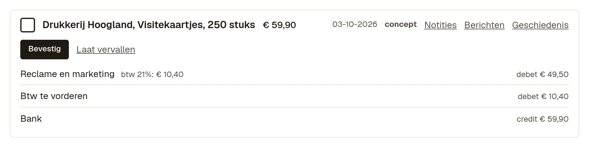 Een conceptboeking voor Drukkerij Hoogland bij Boekingen, met de knoppen Bevestig en Laat vervallen.